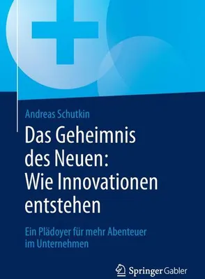 Obrázek produktu pro Das Geheimnis des Neuen: Wie Innovationen entstehen