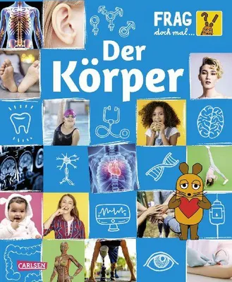Produktbild von Frag doch mal ... die Maus: Der Körper