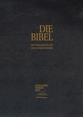 Image de Schlachter 2000 Bibel - Standardausgabe (Kalbsleder-Ausgabe, flexibler Einband, Goldschnitt, schwarz)