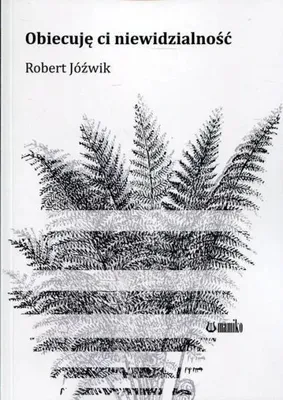 Zdjęcie produktu dla ISBN Obiecuję ci niewidzialność, Polski, Broszurowa okładka, 42 stron(y)