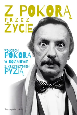 Image de Z Pokorą przez życie - wywiad z Wojciechem Pokorą