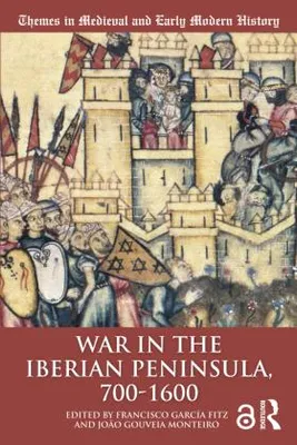 Produktbild von War in the Iberian Peninsula, 700-1600