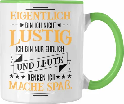 Produktbild von Trendation - Ich Bin Eigentlich Nicht Lustig Tasse mit Spruch Geschenk Kollegin Kollege Sarkasmus Kaffeetasse Sprüche (Grün)
