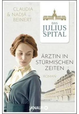Obrázek produktu pro Das Juliusspital. Ärztin in stürmischen Zeiten