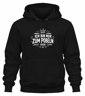 Produktbild von Ich bin nur zum Pöbeln hier Lustig Statement Sarkasmus Hoodie Kapuzenpullover, Schwarz, XXL