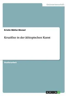 Produktbild von Kruzifixe in der äthiopischen Kunst