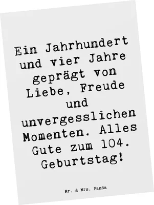 Produktbild von Mr. & Mrs. Panda Ansichtskarte Spruch 104. Geburtstag - Weiß - Geschenk, Ansichtskarten, Postkarten, Happy Birthday, Geburtstagsgeschenk, Kunstkarten, Postkarte, Freude