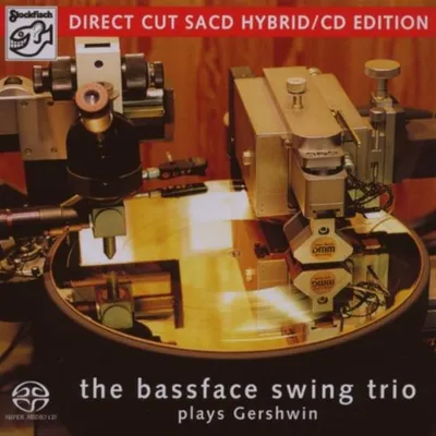 Obrázek produktu pro The Bassface Swing Trio: Plays Gershwin (Mehrkanal) -   - (Jazz / SACD)