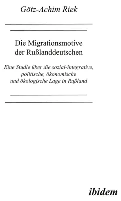 Produktbild von Die Migrationsmotive der Russlanddeutschen