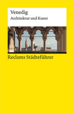 Productafbeelding van Reclams Städteführer Venedig. Architektur und Kunst