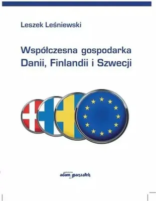 Imagen del producto de Współczesna gospodarka Danii, Finlandii i Szwecji - Leszek Leśniewski (Literatur, Wirtschaft auf Polnisch)