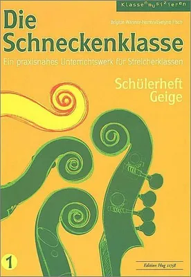 Produktbild von Die Schneckenklasse Band 1für Streicherklasse (Streichorchester)