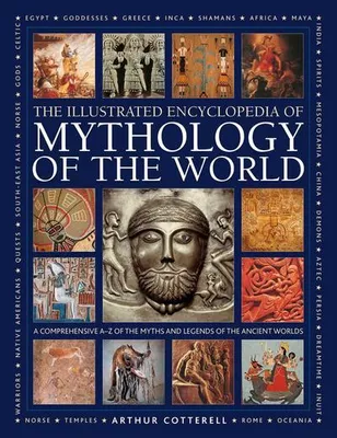 Obrázok produktu pre Mythology of the World, Illustrated Encyclopedia of