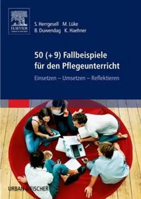 Produktbild von 50 (+9) Fallbeispiele für den Pflegeunterricht