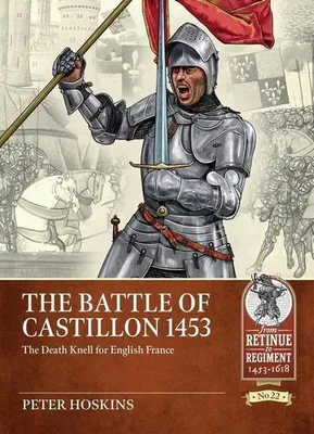 Obrázek produktu pro The Battle of Castillon 1453