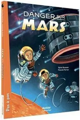 Produktbild von Danger sur Mars – Abenteuer auf der Mars Station für junge Astronauten ab 7 Jahren