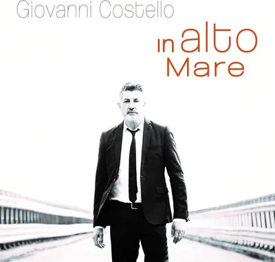 Obrázok produktu pre Giovanni Costello: In Alto Mare (Digipak) - - (CD / I)