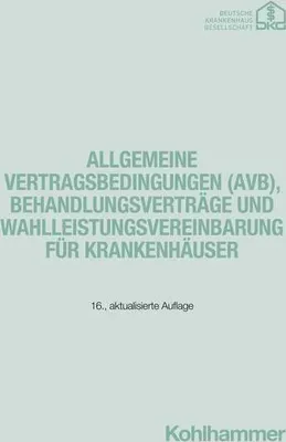 Image de Allgemeine Vertragsbedingungen (AVB), Behandlungsverträge und Wahlleistungsvereinbarung für Krankenhäuser
