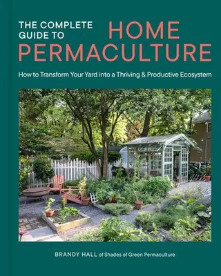 Obrázok produktu pre The Complete Guide to Home Permaculture