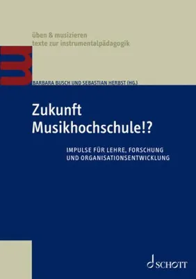 Obrázek produktu pro Zukunft Musikhochschule!?