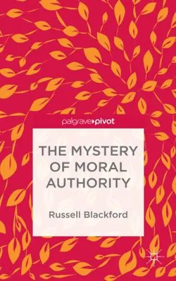 Immagine prodotto di The Mystery of Moral Authority