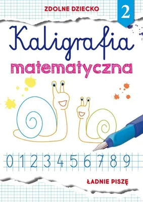 Zdjęcie produktu dla Kaligrafia matematyczna zeszyt ćwiczeń dla przedszkolaków