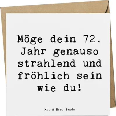 Produktbild von Mr. & Mrs. Panda Klappkarte Spruch 72. Geburtstag Freude Glanz - Weiß - Geschenk, Happy Birthday, Lebensjahr, doppelkarte, liebevolle Geschenke, Alter, anlasskarte