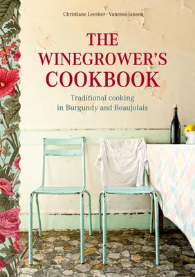 Produktbild von The Winegrower's Cookbook