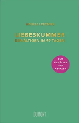Produktbild von Liebeskummer bewältigen in 99 Tagen