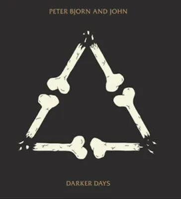 Obrázok produktu pre Peter, Bjorn a John : Darker Days CD (2018)