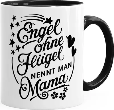 Produktbild von Geschenk-Tasse Muttertag Engel ohne Flügel nennt man Mama Muttertag Kaffee-TasseTeetasse Keramiktasse MoonWorks® schwarz unisize