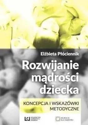 Produktbild von Rozwijanie madrosci dziecka