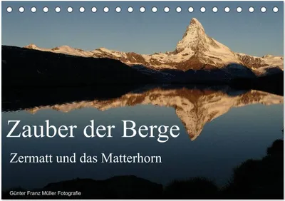 Produktbild von Zauber der Berge Zermatt und das Matterhorn (Tischkalender 2026 DIN A5 quer), CALVENDO Monatskalender