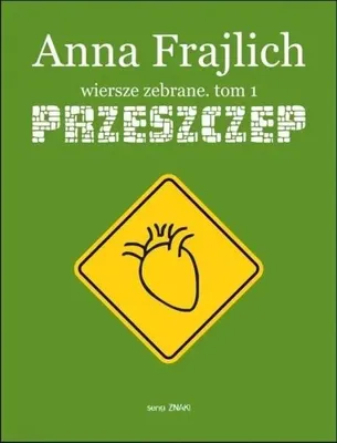 Immagine prodotto di Wiersze zebrane T.1 Przeszczep - Anna Frajlich
