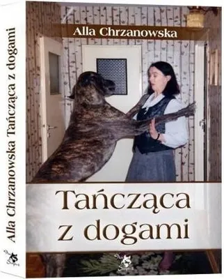 Productafbeelding van Tańcząca z dogami - Chrzanowska Alla