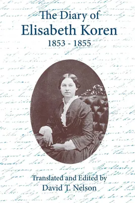 Produktbild von The Diary of Elisabeth Koren 1853-1855