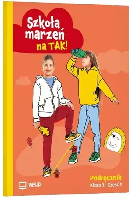 Produktbild von Szkoła marzeń na TAK SP 1 podr. cz.1 - praca zbiorowa