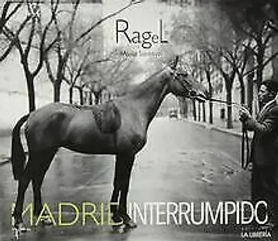 Obrázok produktu pre Santoyo Jiménez-Laiglesia, M.: Ragel: Madrid prerušený