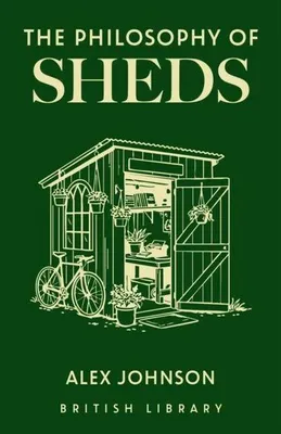 Obrázek produktu pro The Philosophy of Sheds