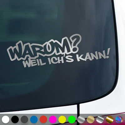 Produktbild von PantherPixel Warum Aufkleber Weil Ich Es Kann Tuning Oldschool Sticker Auto Geschenkidee Farbe Silber