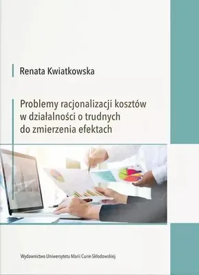 Produktbild von Problemy racjonalizacji kosztów w działalności o trudnych do zmierzenia efektach