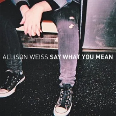Produktbild von Weiss,Allison-Say What You Mean