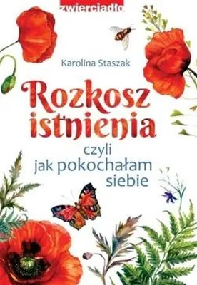 Produktbild von Rozkosz istnienia, czyli jak pokochałam siebie