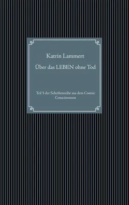 Produktbild von Über das LEBEN ohne Tod