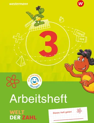 Produktbild von Welt der Zahl 3. Arbeitsheft mit interaktiven Übungen. Für Berlin, Brandenburg, Mecklenburg-Vorpommern, Sachsen-Anhalt und Thüringen
