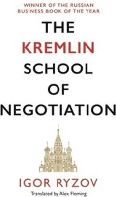 Zdjęcie produktu dla The Kremlin School of Negotiation