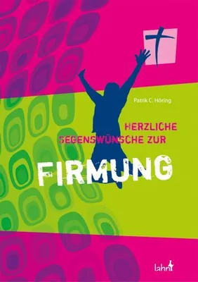 Produktbild von Höring, P: Herzliche Segenswünsche zur Firmung
