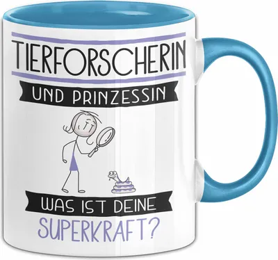 Produktbild von Tierforscherin Und Prinzessin Tasse Geschenk Für Eine Tierforscherin Geburtstag Was Ist Deine Superkraft (Blau)