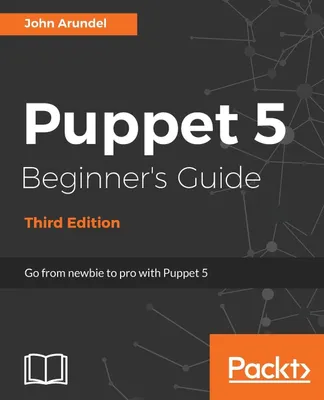 Produktbild von Puppet 5 Beginner's Guide - Third Edition