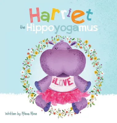Produktbild von Harriet the Hippoyogamus